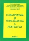Flora spontana si fauna salbatica a judetului Olt