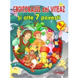Croitorasul cel viteaz si alte 7 povesti. Bestseller. Editia a 3-a