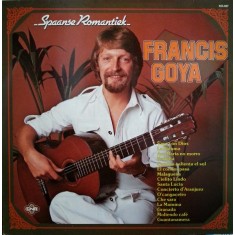Vinil LP Francis Goya &ndash; Spaanse Romantiek (-VG)