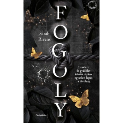 Fogoly - (K&amp;uuml;l&amp;ouml;nleges kiad&amp;aacute;s) - Sarah Rivens foto
