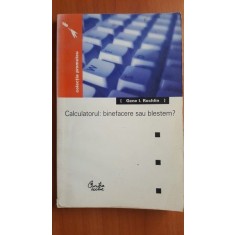 Calculatorul: binefacere sau blestem? - I. Gene, I. Rochlin