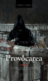 Provocarea (Vol. 2). Seria Rephelimii - Paperback brosat - Simona Ștefana Stoica - Herg Benet Publishers