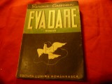 Sarina Cassvan - Evadare - Prima Editie 1947 Lumina Romaneasca ,184 pag