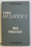 SCRIERI III - MICA PUBLICITATE de TUDOR MUSATESCU , 1972