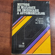 Metode si mijloace de incercare a automobilelor de C.Hilohi,M.Untaru,etc