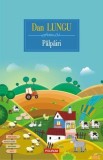 Palpairi - Dan Lungu - Editura Polirom