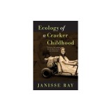 Ecology of a Cracker Childhood: 15th Anniversary Edition