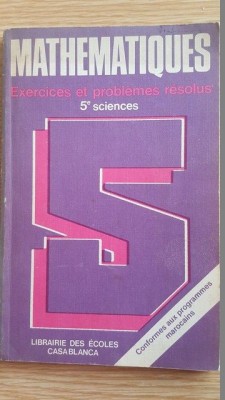 Mathematiques. Exercices et problemes Mathematiques. Exercices et problemes resolus 5 foto