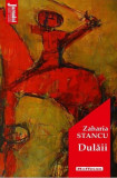 Dulăii - Paperback brosat - Zaharia Stancu - Hoffman