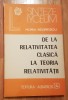 De la relativitatea clasica la teoria relativitatii de Horia Simionescu. Colectia Lyceum