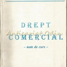 Drept Comercial. Note De Curs - Constantin Acostioaie