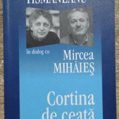 Cortina de ceata - Vladimir Tismaneanu in dialog cu Mircea Mihaies