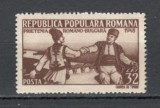 Romania.1948 Prietenia romano-bulgara YR.133, Nestampilat