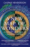 A New Map of Wonders | Caspar Henderson, 2019