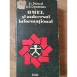 OMUL SI UNIVERSUL INFORMATIONAL. ESEU PRIVIND GENEZA SI METAMORFOZELE INFORMATIEI-ST. STOSSEL, D.S. OGODESC-346956