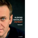 Patriot. Memorii - Gabriel Tudor, Aleksei Navalnii