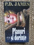 Planuri si dorinte - P. D. James, RAO, 1994, 494 pagini, Beletristica Horror