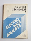 De la poarta TTL la microprocesor &ndash; Aut. Istvan Sztojanov, Ed. Tehnică, 1987