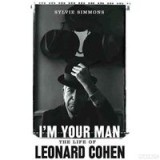 I&#039;m Your Man The Life Of Leonard Cohen