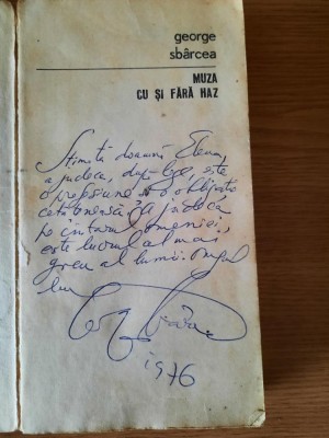 MUZA CU SI FARA HAZ &amp;ndash; GEORGE SBARCEA (CU AUTOGRAFUL AUTORULUI &amp;ndash; Dedicatie 1976) foto