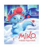 Cumpara ieftin Miko, vulpița friguroasă - Paperback brosat - Andreea Iatagan - Pandora M