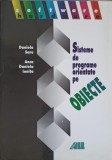 SISTEME DE PROGRAMARE ORIENTATE PE OBIECTE-DANIELA SARU, ANCA DANIELA IONITA-254990
