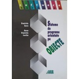SISTEME DE PROGRAMARE ORIENTATE PE OBIECTE-DANIELA SARU, ANCA DANIELA IONITA-254990
