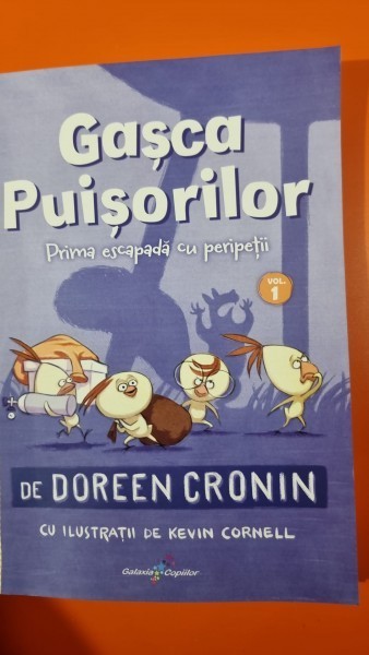 Gasca puisorilor. Prima escapada cu peripetii - Doreen Cronin