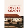 &Aacute;rnyak k&ouml;z&ouml;tt - Reisinger Attila