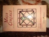 Magia cereasca / Filosofia oculta sau magia ( cartea II) - Cornelius Agrippa von Nettesheim / 230 pagini