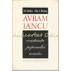 Avram Iancu In Constiinta Poporului Roman - M. Badea, Gh. I. Bodea