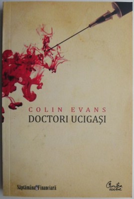 Doctori ucigasi &amp;ndash; Colin Evans foto