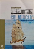 Cu Mircea pe drumul lui Columb - 2006 - Ioan Damaschin (@D204)