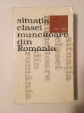 N. N. Constantinescu (ed.) - Situația clasei muncitoare din Rom&acirc;nia 1914-1944
