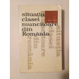 N. N. Constantinescu (ed.) - Situația clasei muncitoare din Rom&acirc;nia 1914-1944