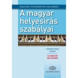 A magyar helyes&iacute;r&aacute;s szab&aacute;lyai - &Uacute;j magyar helyes&iacute;r&aacute;s - 12. kiad&aacute;s - Magyar Tudom&aacute;nyos Akad&eacute;mia