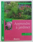APPRENDRE A JARDINER par DIDIER WILLERY et PASCAL GARBE, 1997