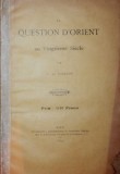 LA QUESTION D ORIENT AU VINGTIEME SIECLE