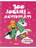 Cumpara ieftin 100 jocuri si activitati. Printese si unicorni/***