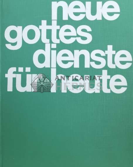 Neue gottes dienste fur heute ($Z127)