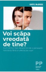 Voi scapa vreodata de tine? - Trei