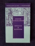 Hinduism si buddhism &ndash; Ananda Coomaraswamy