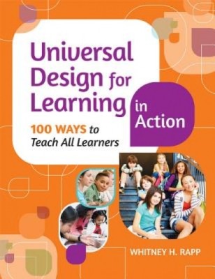 Universal Design for Learning in Action: 100 Ways to Teach All Learners foto