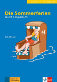 Die Sommerferien - Paperback brosat - Anette Kannenberg, Paul Rusch - Klett Sprachen