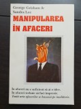 Manipularea &icirc;n afaceri - George Grisham, Sandra Lee