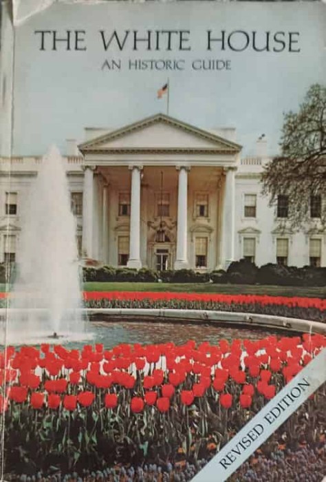 THE WHITE HOUSE AN HISTORIC GUIDE-ROBERT BREEDEN-248566