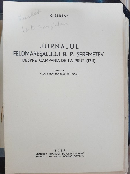 Jurnalul Feldmaresalului B.P. Seremetev despre Campania de la Prut (1711) - C. Serban