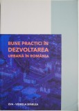 Bune Practici Dezvoltare Urbana Romania - Eva-Viorela Sfarlea - Carte