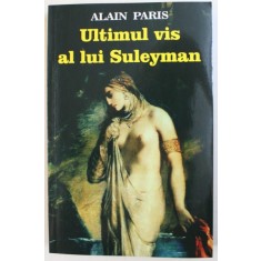 ULTIMUL VIS A LUI SULEYMAN de ALAIN PARIS , 1999