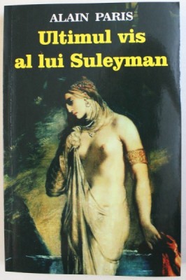 ULTIMUL VIS A LUI SULEYMAN de ALAIN PARIS , 1999 foto